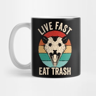 Live Fast Eat Trash Mug